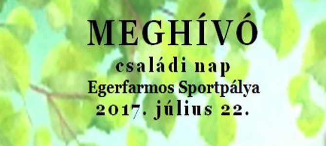 Meghívó: Családi nap Meghívó: Családi nap